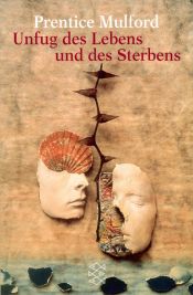 book cover of Unfug des Lebens und des Sterbens by Prentice Mulford
