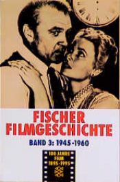 book cover of Fischer Filmgeschichte 3. Auf der Suche nach Werten 1945 - 1960.: Band 3, 1945-1960 by Werner Faulstich