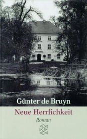 book cover of Neue Herrlichkeit by Günter de Bruyn
