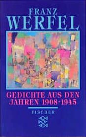 book cover of Gedichte aus den Jahren 1908 - 1945. ( Gesammelte Werke in Einzelbänden). by Franz Werfel