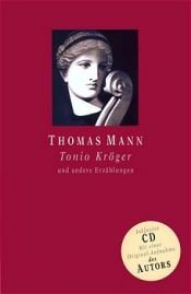 book cover of Tonio Kröger. Mit CD. Und andere Erzählungen. by Thomas Mann