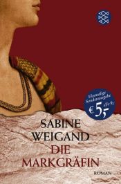 book cover of Die Markgräfin by Sabine Weigand
