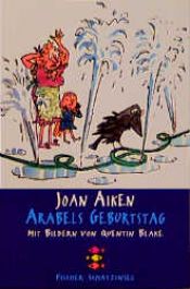 book cover of Arabels Geburtstag by Joan Aiken & Others