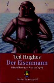 book cover of Der Eisenmann. ( Ab 8 J.). by Ted Hughes