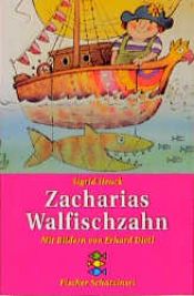 book cover of Zacharias Walfischzahn. ( Ab 7 J.). by Sigrid Heuck