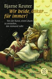 book cover of Os to, Oskar - for evigt by Бьярне Ройтер