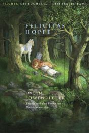 book cover of Iwein Löwenritter. Erzählt nach dem Roman von Hartmann von Aue by Felicitas Hoppe