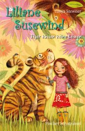 book cover of Liliane Susewind - Tiger küssen keine Löwen by Tanya Stewner