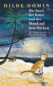 book cover of Die Insel, der Kater und der Mond auf dem Rücken by Hilde Domin