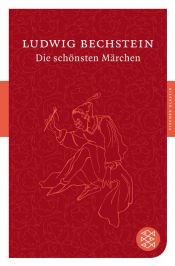 book cover of Die schönsten Märchen by Ludwig Bechstein