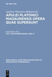 book cover of Lucii Apulei Metamorphoseon Libri XI (1897) (Latin Edition) by Apuleius