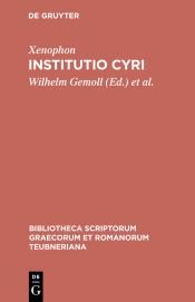 book cover of [Xenophōntos Kyrou paideias biblia oktō.] = Xenophontis de Cyri institutione libri octo. by Xenofonte