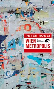 book cover of Metropolis Vienna (Green Integer) by Peter Rosei