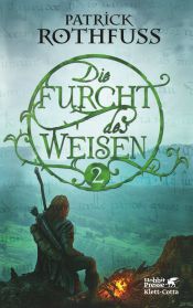 book cover of Die Furcht des Weisen, Teil 2: Die Königsmörder-Chronik. Zweiter Tag by Patrick Rothfuss