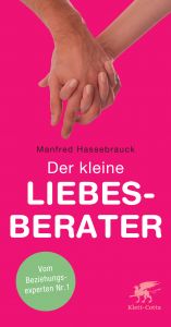 book cover of Der kleine Liebesberater: 100 Fragen und Antworten zu Sex und Partnerschaft by Manfred Hassebrauck