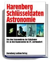 book cover of Harenberg Schlusseldaten Astronomie by Felix R. Paturi