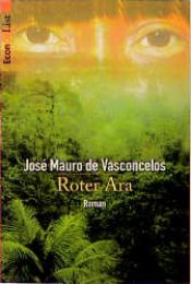 book cover of Arara Vermelha by José Mauro de Vasconcelos