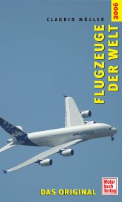 book cover of Flugzeuge der Welt 2006 by Claudio Müller