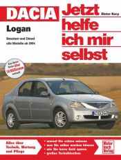 book cover of Jetzt helfe ich mir selbst (Band 260) Dacia Logan: Benziner oder Diesel: Benziner oder Diesel alle Modelle ab 2004 by Dieter Korp