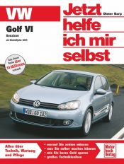 book cover of Jetzt helfe ich mir selbst Golf VI Benziner: ab Modelljahr 2009: ab Modelljahr 2009 by Dieter Korp
