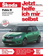 book cover of Skoda Fabia II: Limousine und Kombi viertürig Benziner und Diesel by Dieter Korp