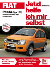 book cover of Wie helfe ich mir selbst. Fiat Panda (Typ 169): Alles über Technik, Wartung und Pflege. Benziner, Diesel und Erdgas ab Baujahr 2003 by Dieter Korp