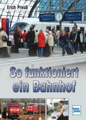 book cover of So funktioniert ein Bahnhof by Erich Preuß
