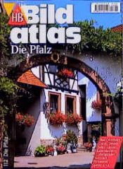 book cover of Die Pfalz : Bad Bergzabern, Bad Dürkheim, Dahn, Deidesheim, Kaiserslautern, Landau, Ludwigshafen, Neustadt, Pirmasens by Hermann Gutmann