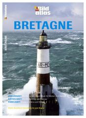 book cover of HB Bildatlas Bretagne: Die Küste zwischen Mont St-Michel und Nantes. Die Steinreihen von Carnac. Austern, Cidre und Creps by Hilke Maunder
