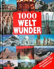 book cover of 1000 Weltwunder by Friedemann Bedürftig