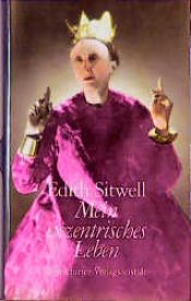 book cover of Taken Care Of: An autobiography by Edith Sitwell