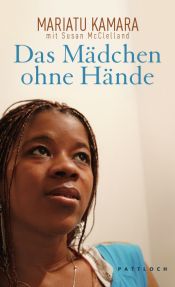 book cover of Das M?dchen ohne H?nde by Mariatu Kamara