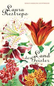 book cover of Land der Geister by Laura Restrepo