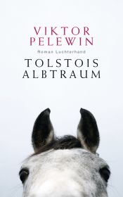 book cover of Tolstois Albtraum by Viktor O. Pelevin