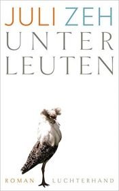 book cover of Unterleuten by Юли Це