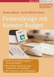 book cover of Firmendesign mit kleinem Budget by Perdita Habeck