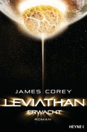 book cover of Leviathan erwacht: Roman (Expanse-Serie 1) by James S. A. Corey