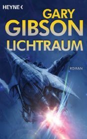 book cover of Lichtraum: Roman by Gary Gibson