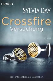 book cover of Crossfire. Versuchung by Sylvia Day