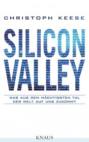 book cover of Silicon Valley by Christoph Keese