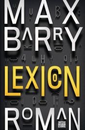 book cover of Lexicon by Max Barry