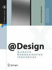 book cover of @Design: Ästhetik, Kommunikation, Interaktion (X.Media.Press) by Christof Breidenich