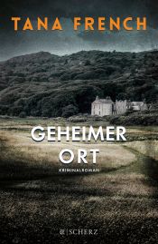book cover of Geheimer Ort by Tana French