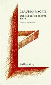 book cover of Wer ist auf der anderen Seite? Grenzbetrachtungen by Claudio Magris