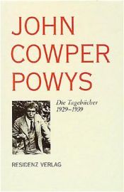 book cover of Die Tagebücher 1929 - 1939 by John Cowper Powys