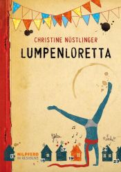 book cover of Lumpenloretta by Кристине Нёстлингер