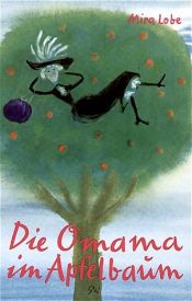 book cover of La abuelita en el manzano by Mira Lobe