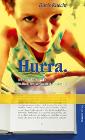 book cover of Hurra. Wien-Zürich-Wien. Anleitung zum Doppelleben in 111 Schritten by Doris Knecht