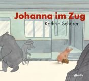 book cover of Johanna in de trein by Kathrin Schärer