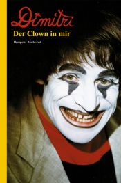 book cover of Dimitri - der Clown in mir: Autobiographie mit fremder Feder by Hanspeter Gschwend
